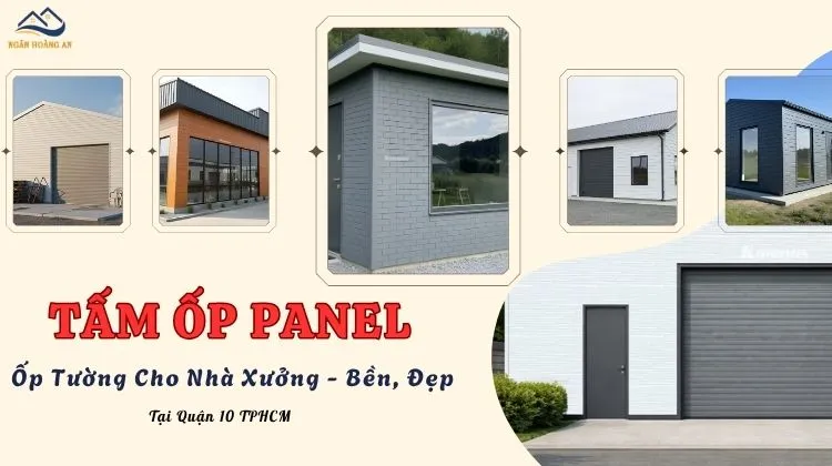 Tấm Panel Ốp Tường Cho Nhà Xưởng - Bền, Đẹp Tại Quận 10 TPHCM