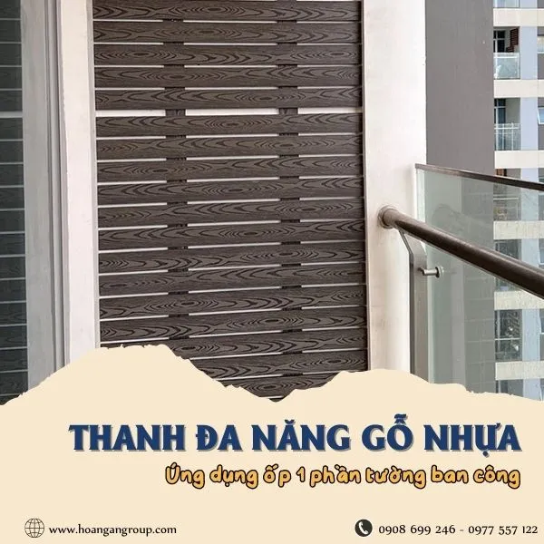 Thanh Đa Năng Gỗ Nhựa Ngoài Trời Ứng Dụng Ốp Tường Ban Công
