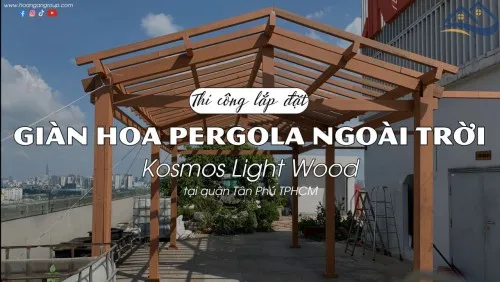 Thi Công Giàn Hoa Gỗ Nhựa Ngoài Trời Kosmos Tại Quận Tân Phú TPHCM