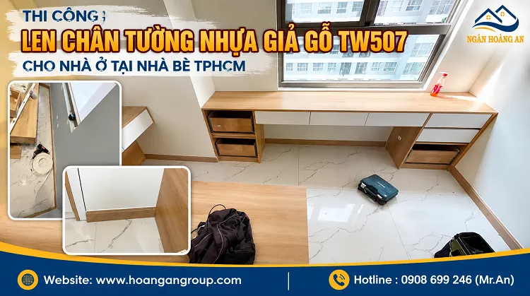 Thi Công Len Chân Tường Nhựa Giả Gỗ TW507 Cho Nhà Ở Tại Nhà Bè TPHCM