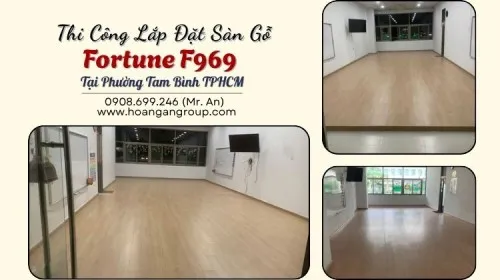 Thi Công Lắp Đặt Sàn Gỗ Fortune F969 Tại Phường Tam Bình TPHCM