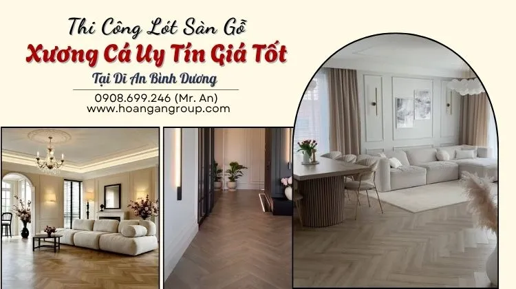 Thi Công Lót Sàn Gỗ Xương Cá Uy Tín Giá Tốt