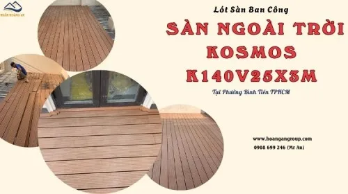 Lót Sàn Ban Công Kosmos K140V25X3M Light Wood Phường Bình Tiên TPHCM