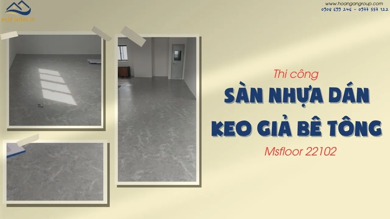 Thi Công Sàn Nhựa Giả Bê Tông MsFloor 22102 Tại Nhơn Trạch Đồng Nai