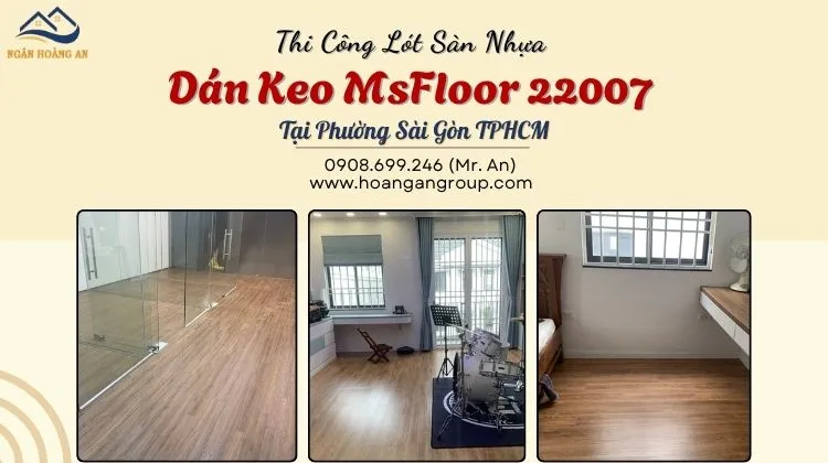 Thi Công Lót Sàn Nhựa Dán Keo MsFloor 22007 Tại Phường Sài Gòn
