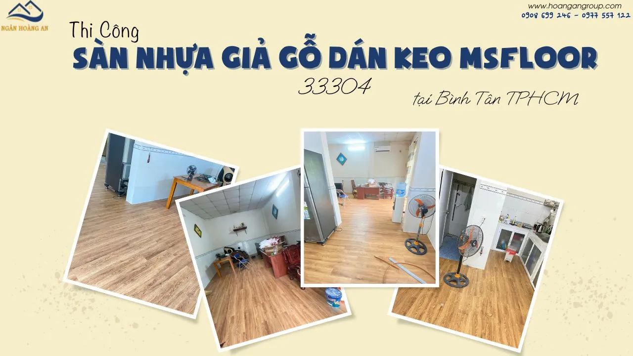 Thi Công Sàn Nhựa Giả Gỗ Dán Keo Msfloor 33304 Tại Bình Tân TPHCM