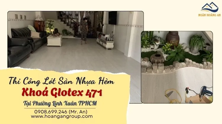 Thi Công Lót Sàn Nhựa Hèm Khoá Glotex 471 Tại Phường Linh Xuân Thi Công Lót Sàn Nhựa Hèm Khoá Glotex 471 Tại Phường Linh Xuân