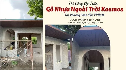 Thi Công Ốp Trần Gỗ Nhựa Ngoài Trời Kosmos Tại Phường Vĩnh Hội TPHCM