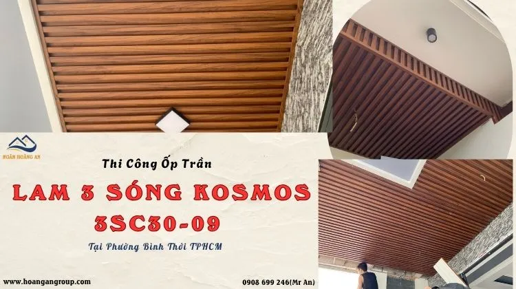 Thi Công Ốp Trần Lam 3 Sóng Kosmos 3SC30-09 Tại Phường Bình Thới TPHCM