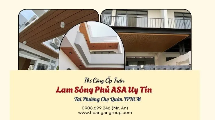 Thi Công Ốp Trần Lam Sóng Phủ ASA Uy Tín Tại Phường Chợ Quán TPHCM Thi Công Ốp Trần Lam Sóng Phủ ASA Uy Tín Tại Phường Chợ Quán TPHCM