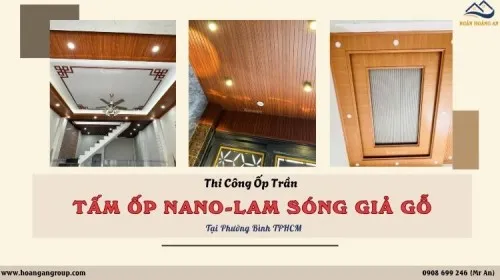 Thi Công Ốp Trần Nhựa Nano - Lam Sóng Tại Phường Bình Trung TPHCM