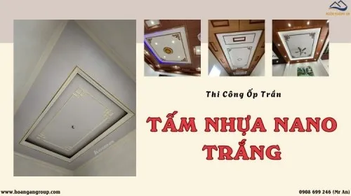 Thi Công Ốp Trần Tấm Nhựa Nano Trắng Trọn Gói – Uy Tín Tại TPHCM