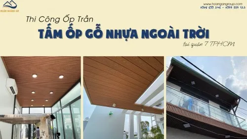 Thi Công Ốp Trần Tấm Ốp Gỗ Nhựa Ngoài Trời Tại Quận 7 TPHCM