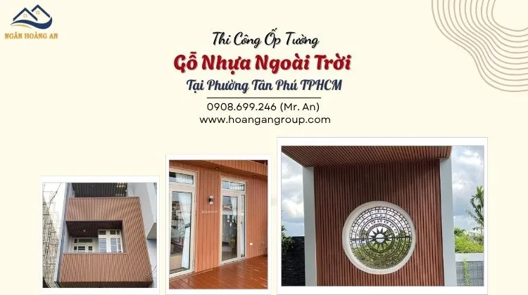 Thi Công Ốp Tường Gỗ Nhựa Ngoài Trời Tại Phường Tân Phú TPHCM