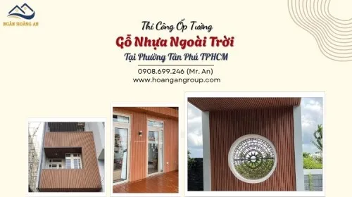 Thi Công Ốp Tường Gỗ Nhựa Ngoài Trời Tại Phường Tân Phú TPHCM