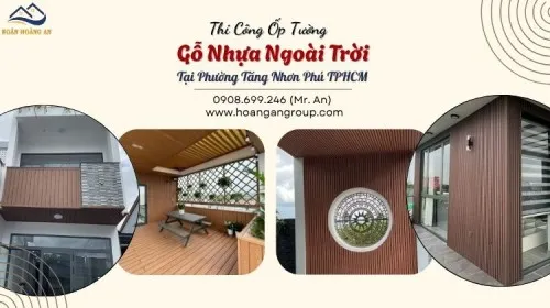 Thi Công Ốp Tường Gỗ Nhựa Ngoài Trời Tại Phường Tăng Nhơn Phú TPHCM