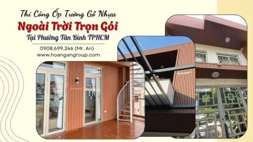 Thi Công Ốp Tường Gỗ Nhựa Ngoài Trời Trọn Gói Tại Phường Tân Bình TPHCM