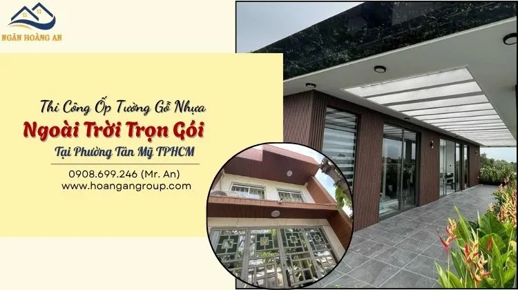 Thi Công Ốp Tường Gỗ Nhựa Ngoài Trời Trọn Gói Tại Phường Tân Mỹ TPHCM