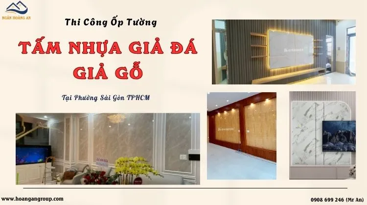 Thi Công Ốp Tường Nhựa Giả Đá - Giả Gỗ Tại Phường Sài Gòn TPHCM Thi Công Ốp Tường Nhựa Giả Đá - Giả Gỗ Tại Phường Sài Gòn TPHCM