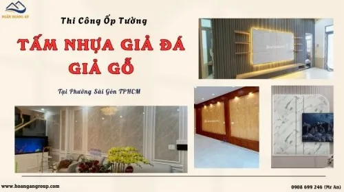 Thi Công Ốp Tường Nhựa Giả Đá - Giả Gỗ Tại Phường Sài Gòn TPHCM