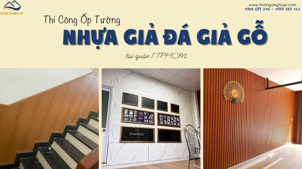 Thi Công Ốp Tường Nhựa Giả Đá Giả Gỗ Tại Quận 1 TPHCM