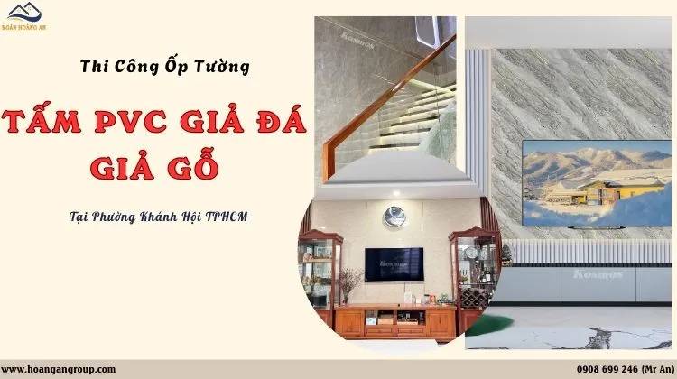 Thi Công Ốp Tường Nhựa PVC Giả Đá, Giả Gỗ Tại Phường Khánh Hội TPHCM