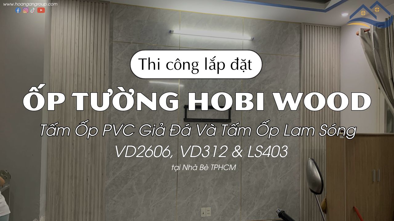 Ốp Tường Tấm Nhựa PVC Giả Đá Và Lam Sóng Hobi Wood Tại Nhà Bè TPHCM