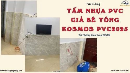 Thi Công Tấm PVC Giả Bê Tông Kosmos PVC2025 Tại Phường Bình Đông TPHCM