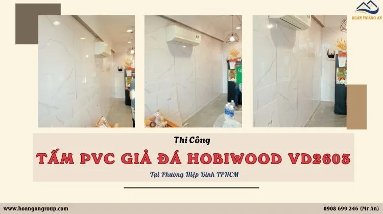 Thi Công PVC Giả Đá Hobiwood VD2603 Tại Phường Hiệp Bình TPHCM