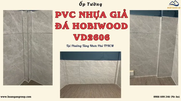 Ốp Tường PVC Nhựa Giả Đá Hobiwood VD2606 Phường Tăng Nhơn Phú TPHCM