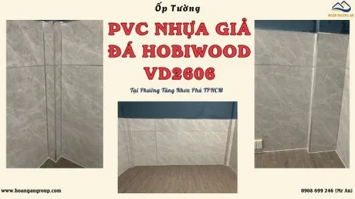 Ốp Tường PVC Nhựa Giả Đá Hobiwood VD2606 Phường Tăng Nhơn Phú TPHCM