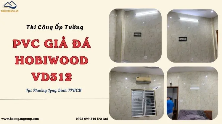 Thi Công Ốp Tường PVC Hobiwood VD312 Tại Phường Long Bình TPHCM