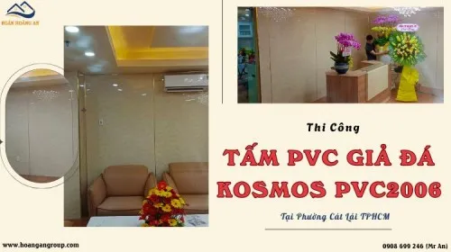 Thi Công Tấm PVC Giả Đá Kosmos PVC2006 Tại Phường Cát Lái TPHCM