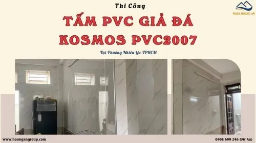 Thi Công Nhựa PVC Kosmos PVC2007 Giá Rẻ Tại Phường Nhiêu Lộc TPHCM