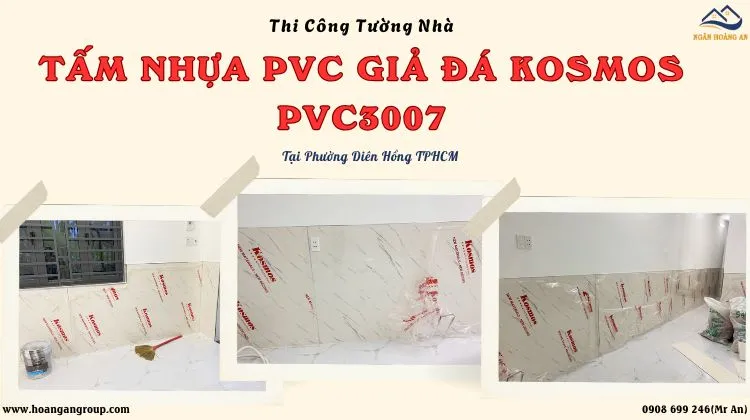 Thi Công Tường Nhà PVC Nhựa Kosmos PVC3007 Tại Phường Diên Hồng TPHCM Thi Công Tường Nhà PVC Nhựa Kosmos PVC3007 Tại Phường Diên Hồng TPHCM