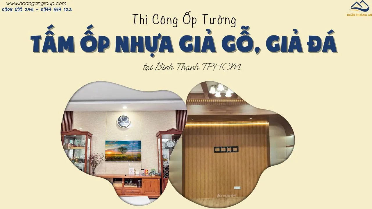 Thi Công Ốp Tường Tấm Ốp Nhựa Giả Gỗ, Giả Đá Tại Bình Thạnh TPHCM