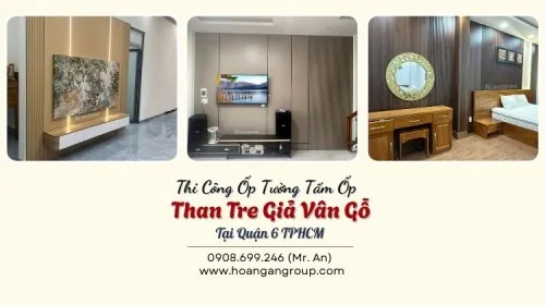 Thi Công Ốp Tường Tấm Ốp Than Tre Giả Vân Gỗ Tại Quận 6 TPHCM