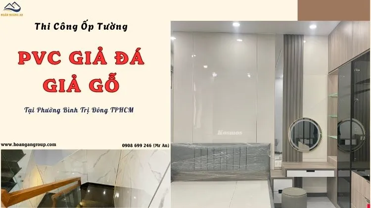 Thi Công Ốp Tường Tấm PVC Vân Đá, Vân Gỗ Phường Bình Trị Đông TPHCM