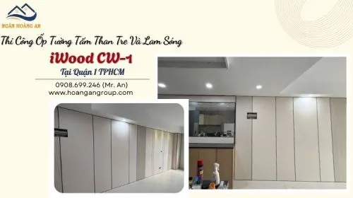 Thi Công Ốp Tường Tấm Than Tre Và Lam Sóng iWood CW-1 Tại Quận 1 TPHCM