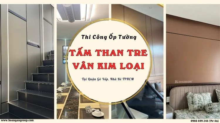 Thi Công Ốp Tường Than Tre Vân Kim Loại Tại Quận Gò Vấp, Nhà Bè TPHCM