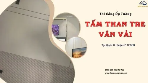 Thi Công Tấm Ốp Tường Than Tre Vân Vải Tại Quận 11, Quận 12 TPHCM