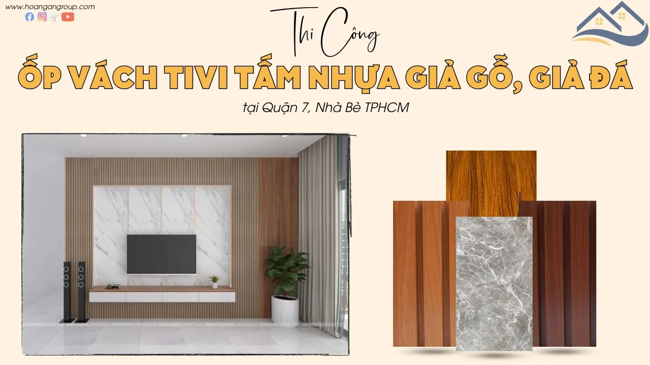 Thi Công Ốp Vách TiVi Bằng Tấm Nhựa Giả Gỗ, Giả Đá Tại Quận 7, Nhà Bè