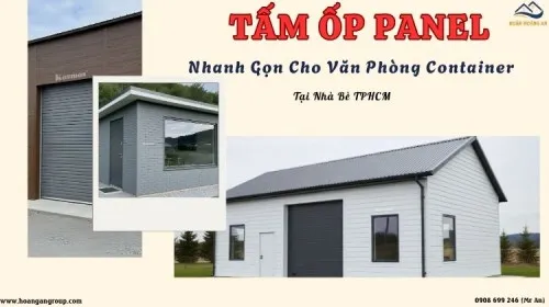 Thi Công Panel – Nhanh Gọn Cho Văn Phòng Container Tại Nhà Bè TPHCM