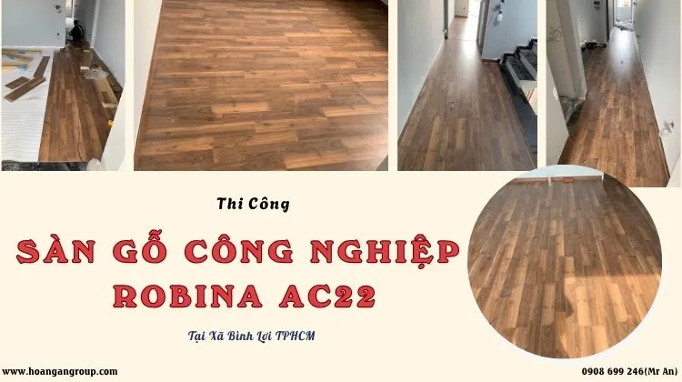 Thi Công Sàn Gỗ Công Nghiệp Robina AC22 Tại Xã Bình Lợi TPHCM