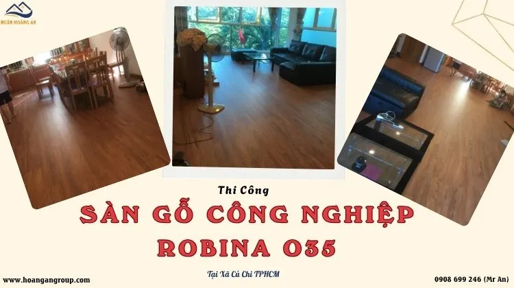 Thi Công Sàn Gỗ Công Nghiệp Robina O35 Tại Xã Củ Chi TPHCM