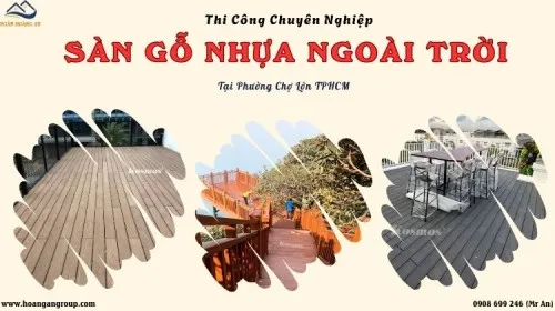 Thi Công Sàn Gỗ Nhựa Ngoài Trời Chuyên Nghiệp Tại Phường Chợ Lớn TPHCM