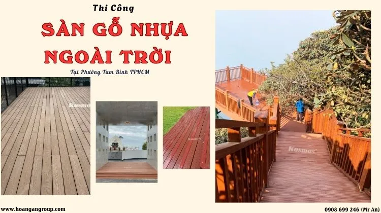 Thi Công Sàn Gỗ Nhựa Ngoài Trời Đáng Tin Cậy Tại Phường Tam Bình TPHCM
