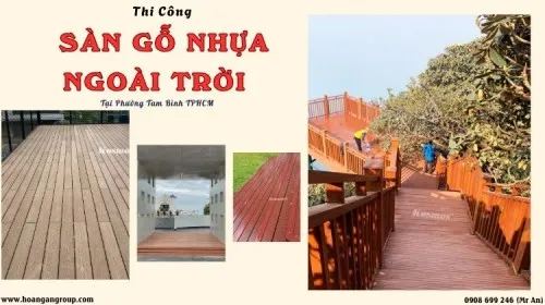 Thi Công Sàn Gỗ Nhựa Ngoài Trời Đáng Tin Cậy Tại Phường Tam Bình TPHCM