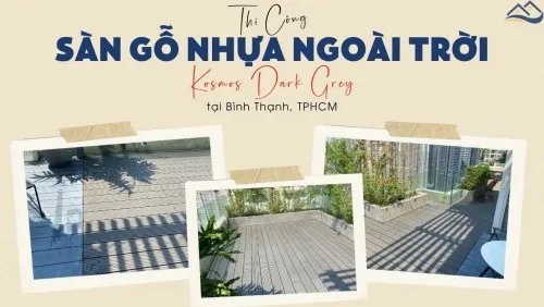 Thi Công Sàn Gỗ Nhựa Lót Sân Thượng Kosmos Tại Bình Thạnh TPHCM
