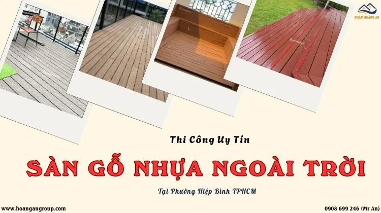 Thi Công Sàn Gỗ Nhựa Ngoài Trời Uy Tín Nhất Tại Phường Hiệp Bình TPHCM